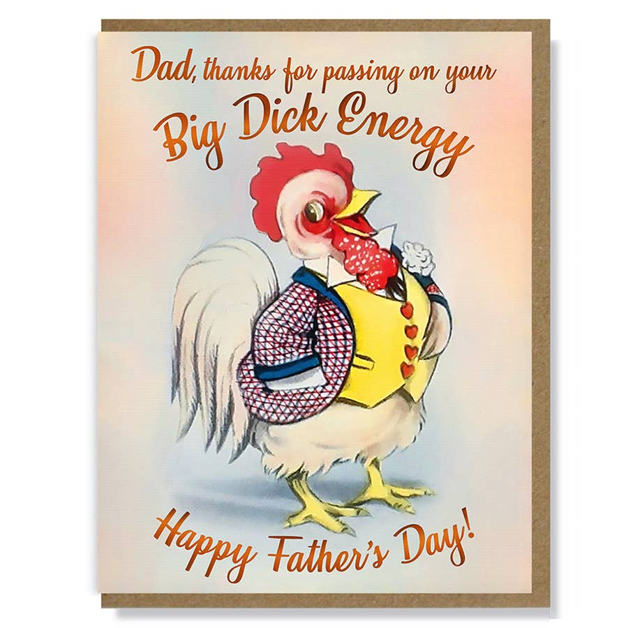 Passing On Your Big Dick Energy Happy Father Day Card