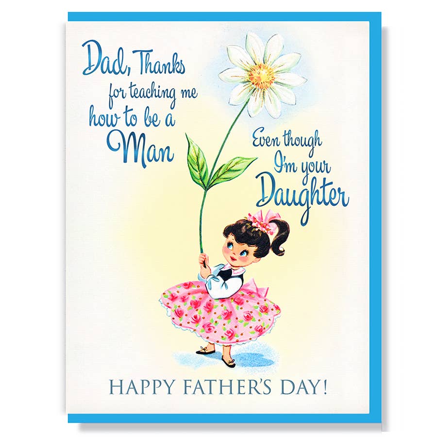 Teaching Daughter To Be a Man Happy Father's Day Card
