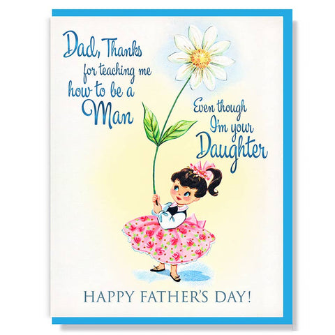 Teaching Daughter To Be a Man Happy Father's Day Card