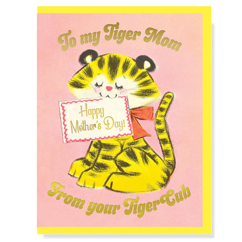 To My Tiger Mom From Your Tiger Cub Happy Mother's Day Card