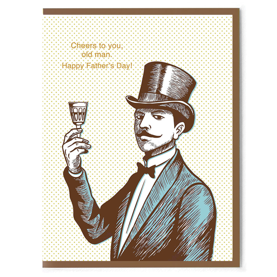 Cheers To You, Old Man Happy Father's Day Card