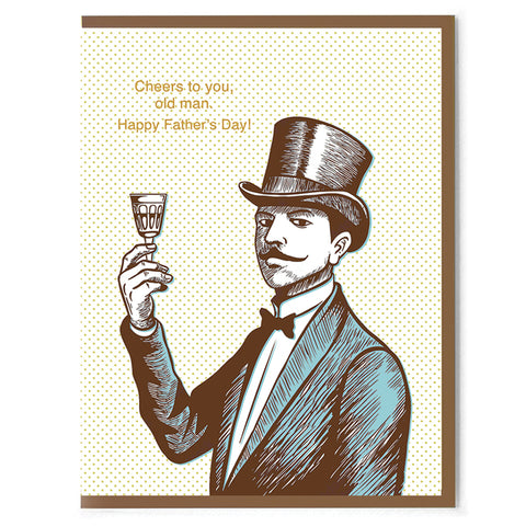 Cheers To You, Old Man Happy Father's Day Card