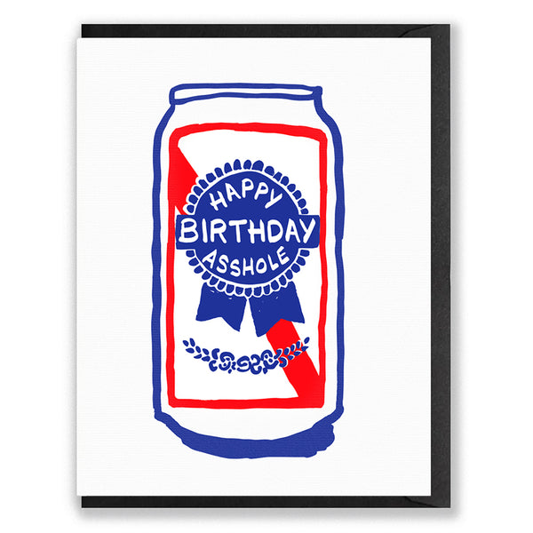Happy Birthday Asshole Card
