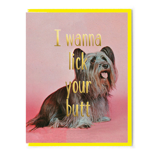 I Wanna Lick Your Butt Card