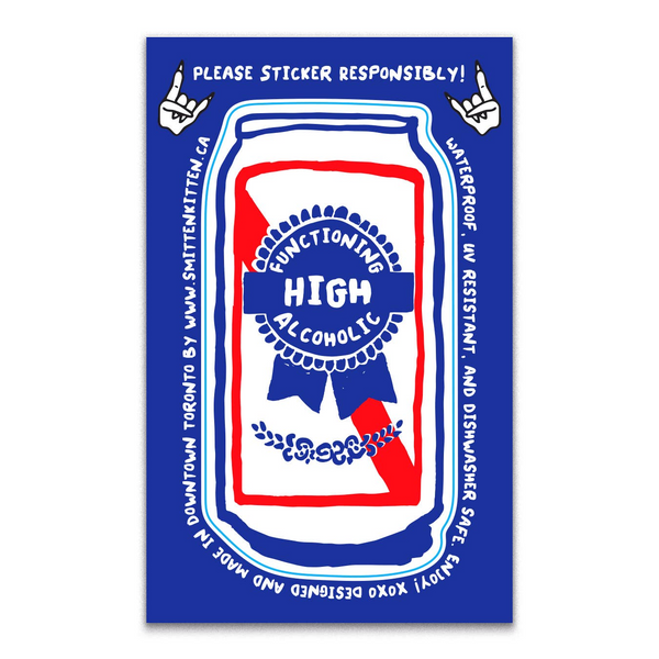 High Functioning Alcoholic Vinyl Sticker