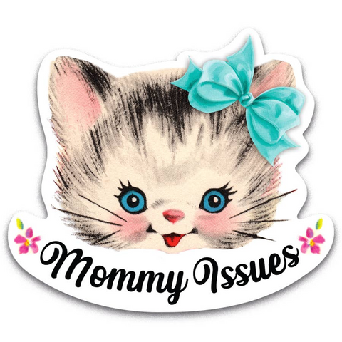 Mommy Issues Vinyl Sticker