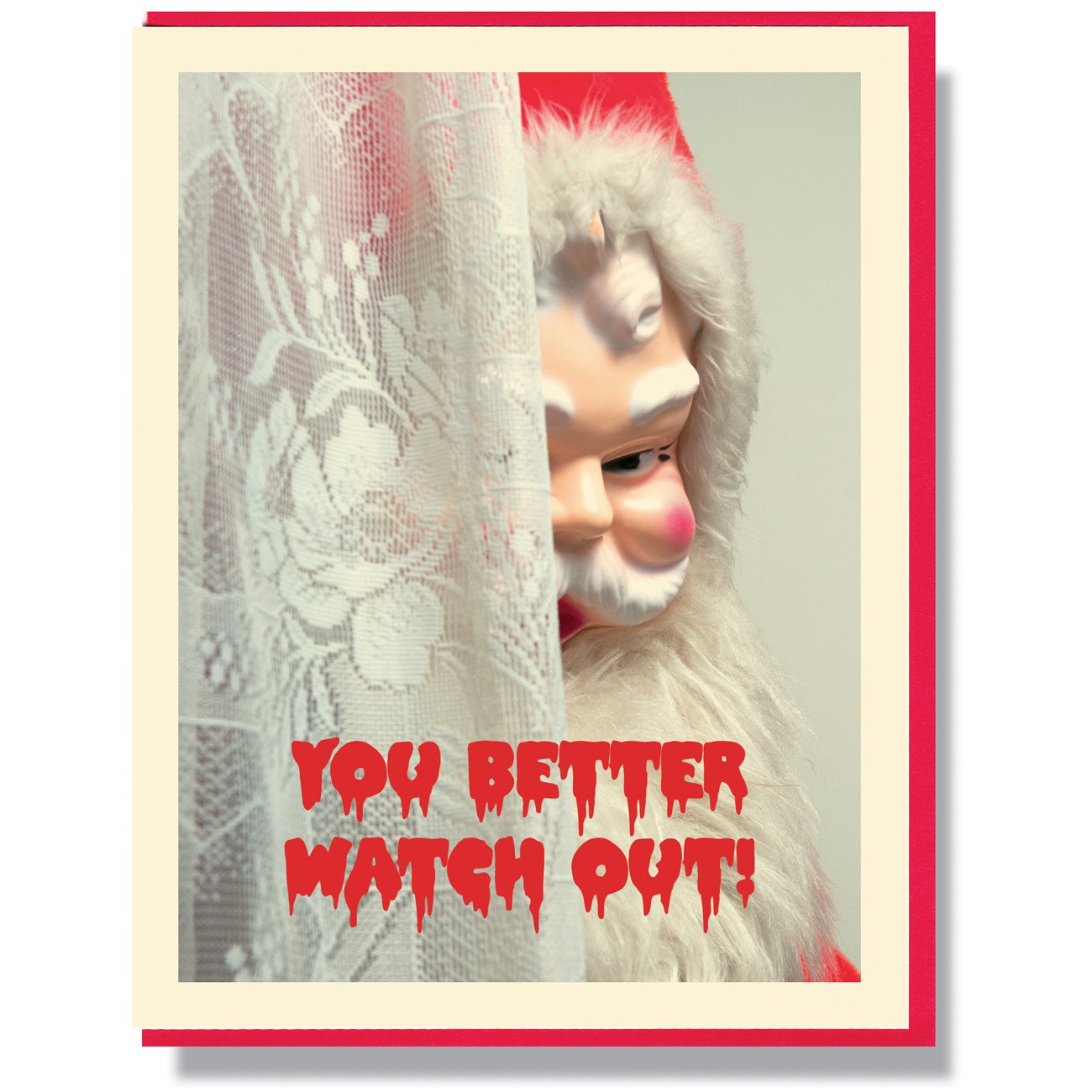 Creepy Santa You Better Watch Out Card