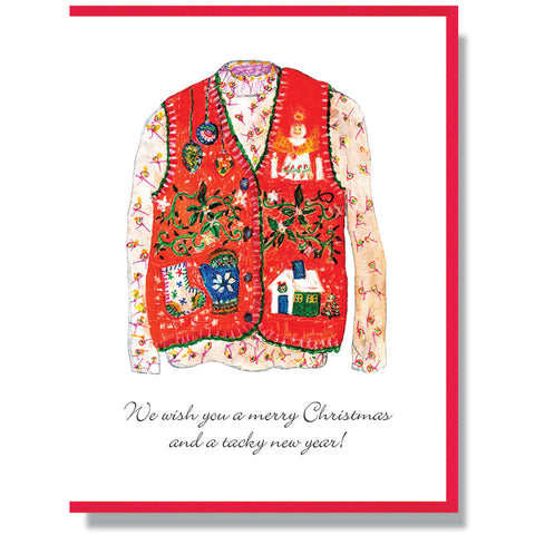We Wish You A Merry Christmas And A Tacky New Year! Card