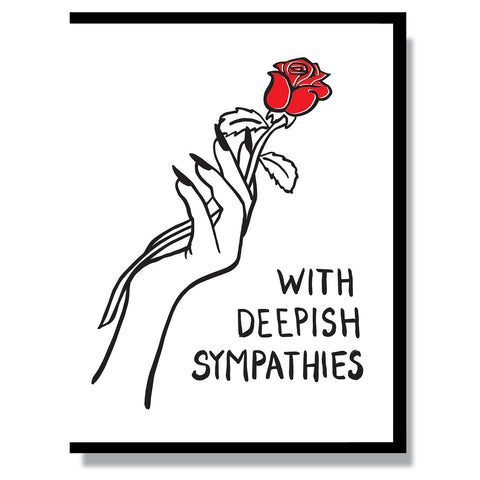 With Deepish Sympathies Card