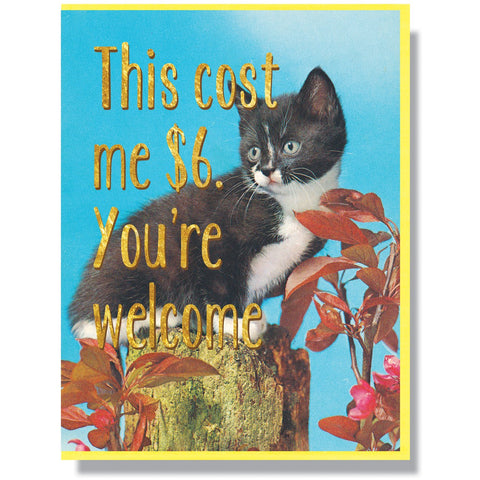 $6. You're Welcome Card