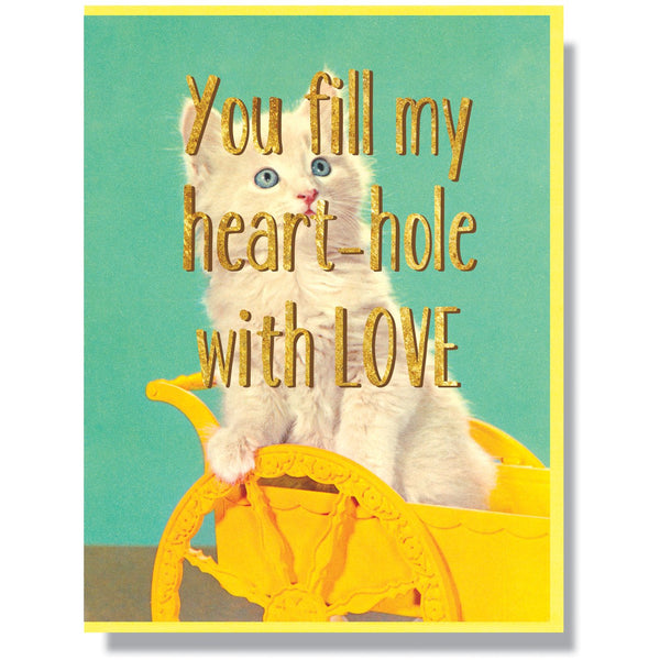 Fill My Heart Hole With Love Card