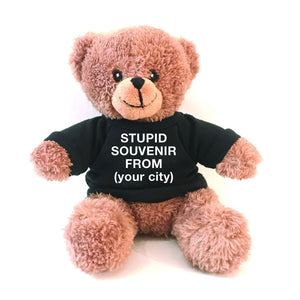Teddy - Custom city stupid Souvenir