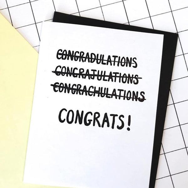 Can't Spell Congrats Card